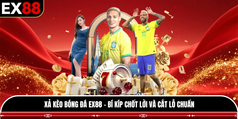 Xả kèo bóng đá